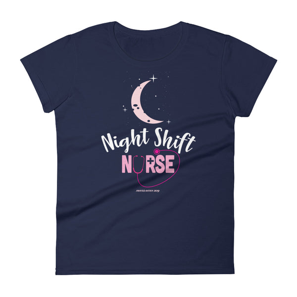 NIGHT SHIFT NURSE LADIES FITTED TEE